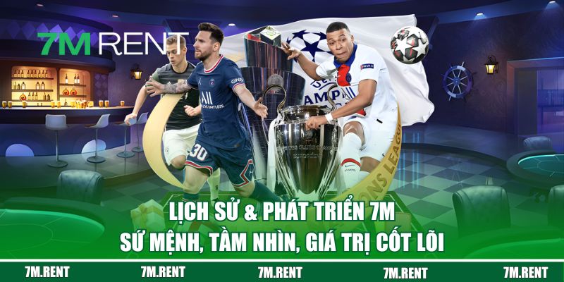 Sứ mệnh, tầm nhìn, giá trị cốt lõi của 7M